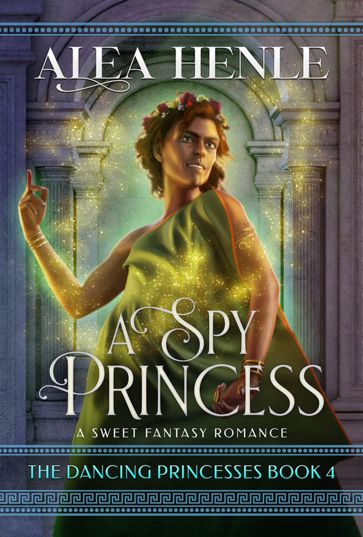 A Spy Princess by Alea Henle