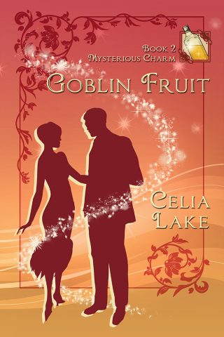 Goblin Fruit by Celia Lake