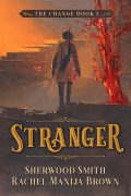 Stranger by Sherwood Smith and Rachel Manija Brown.