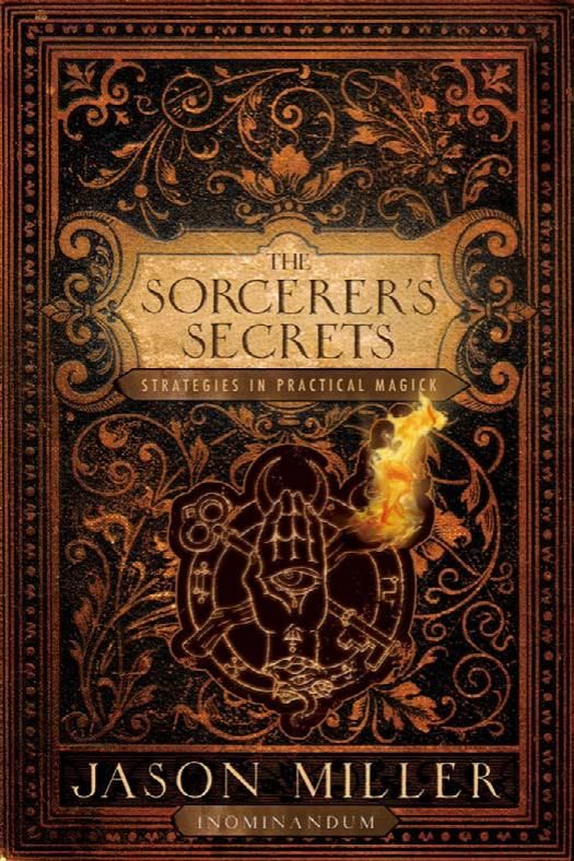 The Sorcerer's Secrets by Jason Miller