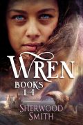Wren Books 1-4 by Sherwood Smith