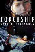 Torchship by Karl K. Gallagher.
