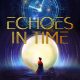 Echoes in Time by Andre Norton and Sherwood Smith
