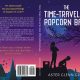 The Time-Traveling Popcorn Ball by Aster Glenn Gray